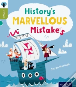 Capa do artigo Oxford Reading Tree Infact: Level 7: History'S Marvellous Mistakes