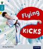 Oxford Reading Tree Infact: Level 9: Flying Kicks - Preview