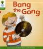 Oxford Reading Tree: Level 2: Floppy'S Phonics Fiction: Bang The Gong - Preview