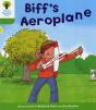Oxford Reading Tree: Level 2: More Stories B: Biff'S Aeroplane - Preview