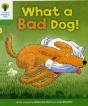 Oxford Reading Tree: Level 2: Stories: What A Bad Dog! - Preview