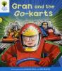 Oxford Reading Tree: Level 3: Decode And Develop: Gran And The Go-Karts - Preview