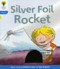 Oxford Reading Tree: Level 3: Floppy'S Phonics Fiction: The Silver Foil Rocket - Preview