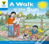 Oxford Reading Tree: Level 3 More A Decode And Develop A Walk In The Sun