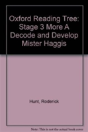 Oxford Reading Tree: Level 3 More A Decode And Develop Mister Haggis - Preview