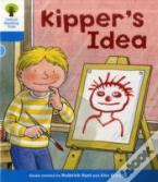 Oxford Reading Tree: Level 3: More Stories A: Kipper'S Idea