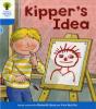 Oxford Reading Tree: Level 3: More Stories A: Kipper'S Idea - Preview