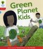 Oxford Reading Tree: Level 4: Floppy'S Phonics Fiction: Green Planet Kids - Preview