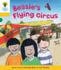 Oxford Reading Tree: Level 5: Decode And Develop Bessie'S Flying Circus - Preview