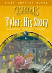 Oxford Reading Tree Read With Biff, Chip And Kipper: Level 11 First Chapter Books: Tyler: His Story