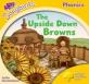 Oxford Reading Tree Songbirds Phonics: Level 5: The Upside-Down Browns