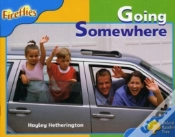 Capa do artigo Oxford Reading Tree: Stage 3: Fireflies: Going Somewhere