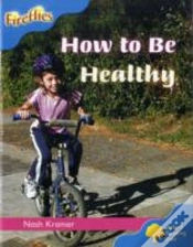 Capa do artigo Oxford Reading Tree: Stage 3: Fireflies: How To Be Healthy