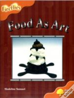 Capa do artigo Oxford Reading Tree: Stage 6: Fireflies: Food As Art