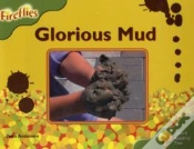 Capa do artigo Oxford Reading Tree: Stage 7: Fireflies: Glorious Mud
