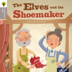 Capa do artigo Oxford Reading Tree Traditional Tales: Level 1: The Elves And The Shoemaker