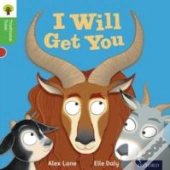 Oxford Reading Tree Traditional Tales: Level 2: I Will Get You