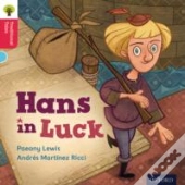 Oxford Reading Tree Traditional Tales: Level 4: Hans In Luck