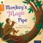 Oxford Reading Tree Traditional Tales: Level 6: Monkey'S Magic Pipe - Preview