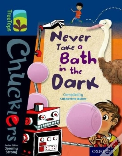 Capa do artigo Oxford Reading Tree Treetops Chucklers: Level 14: Never Take A Bath In The Dark