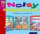 Oxford Reading Tree Treetops Fiction: Level 10 More Pack A: Noisy Neighbours
