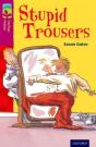 Oxford Reading Tree Treetops Fiction: Level 10 More Pack A: Stupid Trousers - Preview
