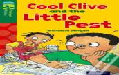Oxford Reading Tree Treetops Fiction: Level 12 More Pack A: Cool Clive And The Little Pest