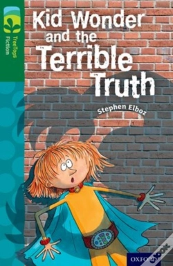 Capa do artigo Oxford Reading Tree Treetops Fiction: Level 12 More Pack B: Kid Wonder And The Terrible Truth