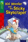 Oxford Reading Tree Treetops Fiction: Level 12 More Pack C: Kid Wonder And The Sticky Skyscraper