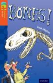 Oxford Reading Tree Treetops Fiction: Level 13 More Pack A: Bones!