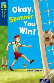 Capa do artigo Oxford Reading Tree Treetops Fiction: Level 14: Okay, Spanner, You Win!