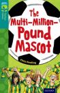 Oxford Reading Tree Treetops Fiction: Level 16 More Pack A: The Multi-Million-Pound Mascot - Preview