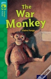 Oxford Reading Tree Treetops Fiction: Level 16 More Pack A: The War Monkey