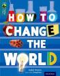 Oxford Reading Tree Treetops Infact: Level 19: How To Change The World - Preview
