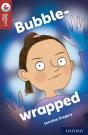 Oxford Reading Tree Treetops Reflect: Oxford Reading Level 15: Bubble-Wrapped - Preview