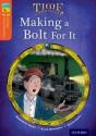 Oxford Reading Tree Treetops Time Chronicles: Level 13: Making A Bolt For It - Preview