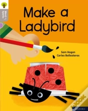 Capa do artigo Oxford Reading Tree Word Sparks: Level 1: Make A Ladybird