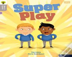 Oxford Reading Tree Word Sparks: Level 1: Super Play
