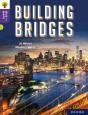 Oxford Reading Tree Word Sparks: Level 11: Building Bridges - Preview