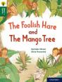 Oxford Reading Tree Word Sparks: Level 12: The Foolish Hare And The Mango Tree - Preview