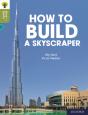Oxford Reading Tree Word Sparks: Level 7: How To Build A Skyscraper - Preview