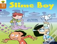 Oxford Reading Tree Word Sparks: Level 8: Slime Boy