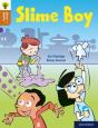 Oxford Reading Tree Word Sparks: Level 8: Slime Boy - Preview