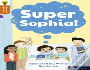 Oxford Reading Tree Word Sparks: Level 8: Super Sophia!