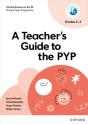 Oxford Resources For Ib: A Teacher'S Guide To The Pyp (Grades 2-3) - Preview