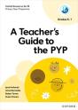 Oxford Resources For Ib: A Teacher'S Guide To The Pyp (Grades K-1) - Preview