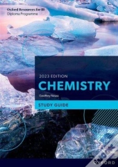 Oxford Resources For Ib Dp Chemistry: Study Guide