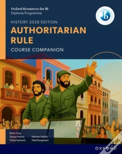 Capa do artigo Oxford Resources For Ib Dp History: Authoritarian Rule Course Book