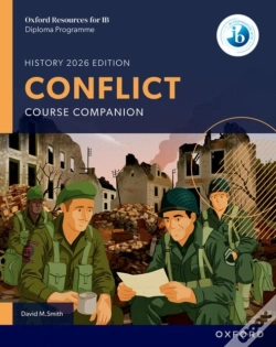 Capa do artigo Oxford Resources For Ib Dp History: Conflict Course Book