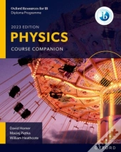 Oxford Resources For Ib Dp Physics: Course Book
